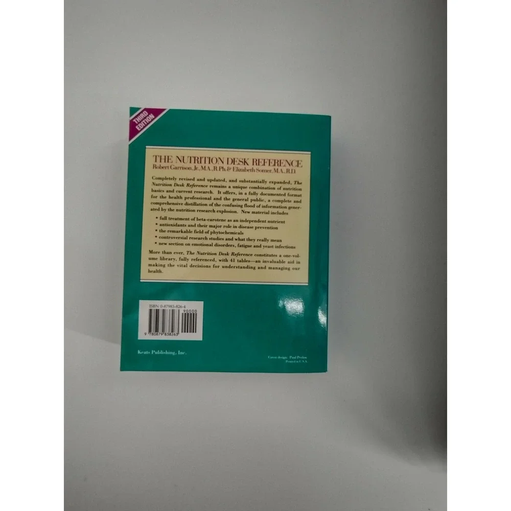 The Nutrition Desk Reference by Elizabeth Somer and Robert H. Garrison Jr. (1998